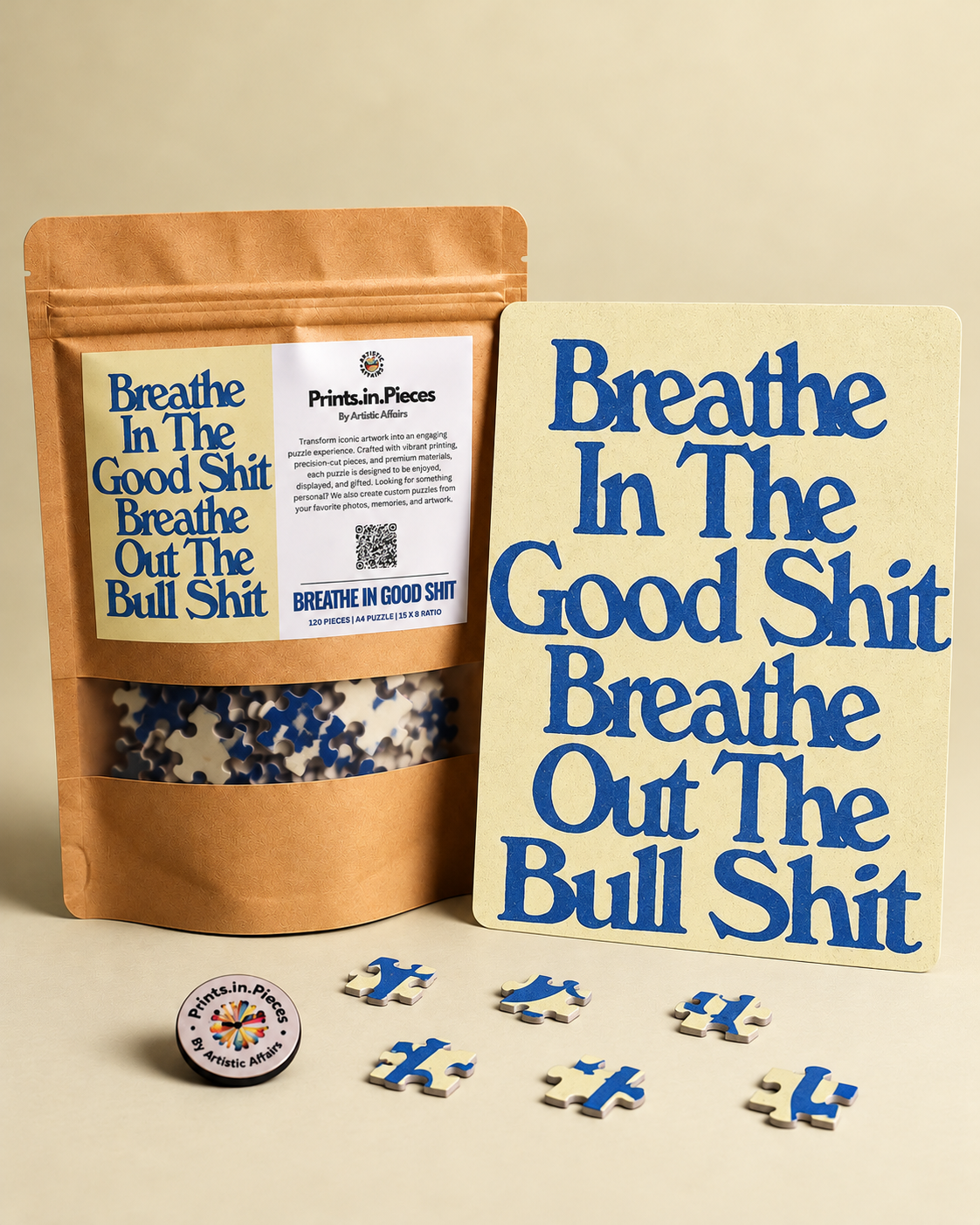Breathe In The Good Sh*t Jigsaw Puzzle