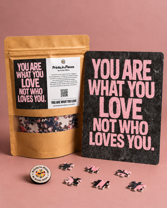 You Are What You Love Jigsaw Puzzle
