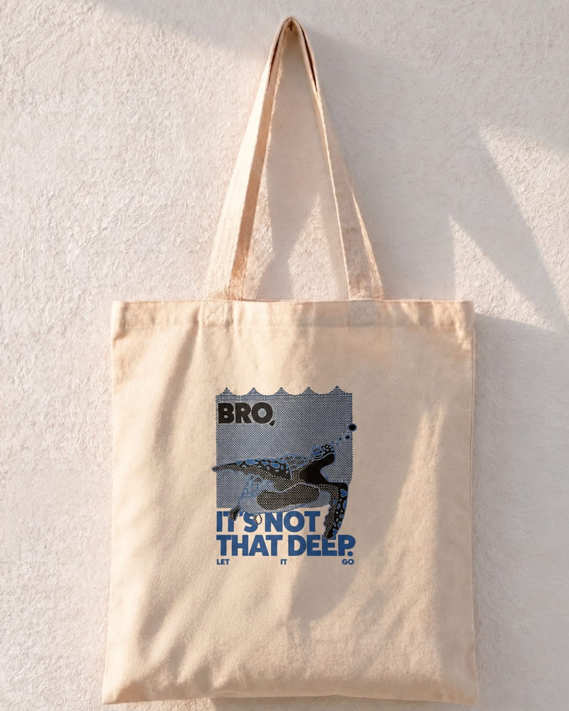 Bro It's Not That Deep Crocodile Tote Bag