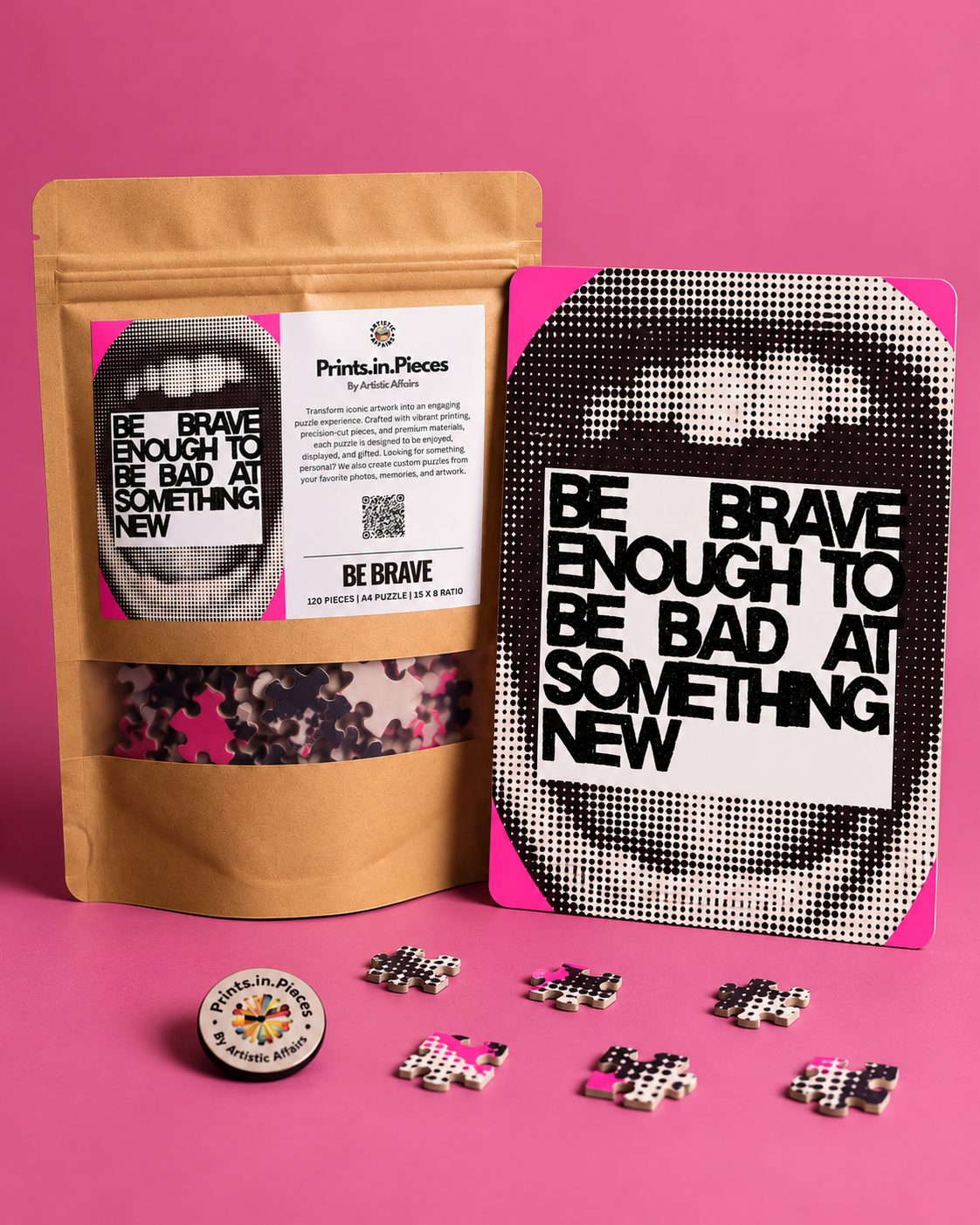 Be Brave Enough to Be Bad at Something New Jigsaw Puzzle