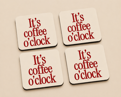 “It’s Coffee O’Clock” 10 x 10 cm drink coaster by Artistic Affairs