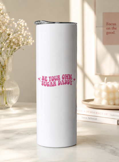 Sugar daddy tumbler
